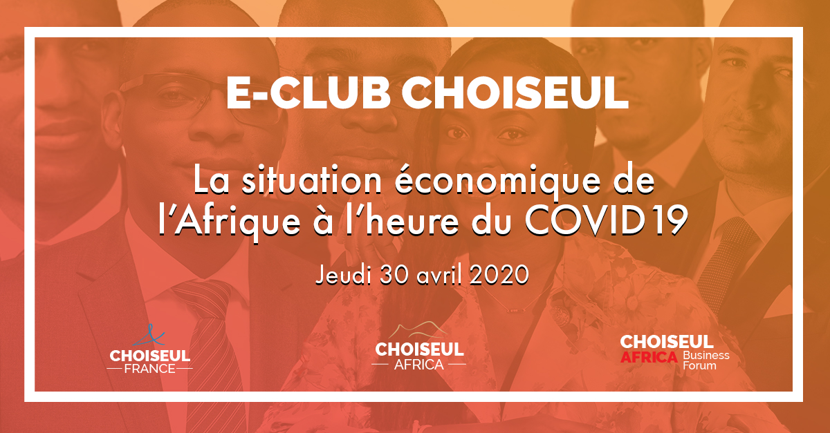 E-Club Choiseul – The Economic Situation of Africa Towards Covid-19 (English subtitles)